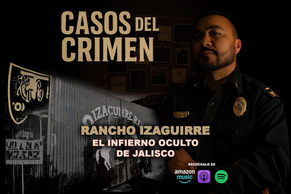 Casos del Crimen del Sargento: El horror del Rancho Izaguirre