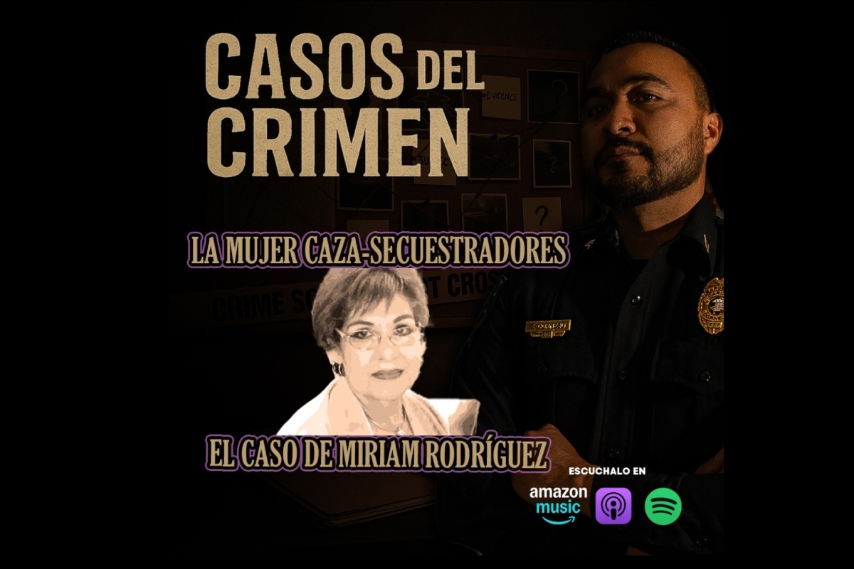 Casos del Crimen con El Sargento: La historia de Miriam Rodríguez