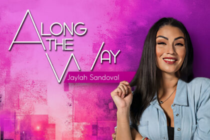 Along the Way With Jaylah Sandoval