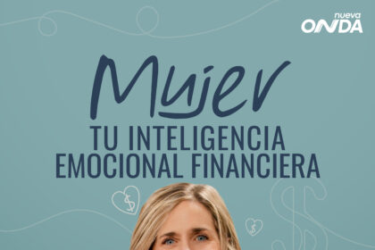 MUJER TU INTELIGENCIA EMOCIONAL FINANCIERA