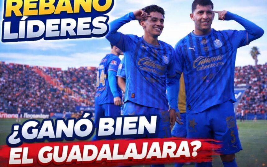 Chivas líder Clausura 2026 polémica, Chivas, Clausura 2026, Los Jefes Deportes, QuéOnnda TV