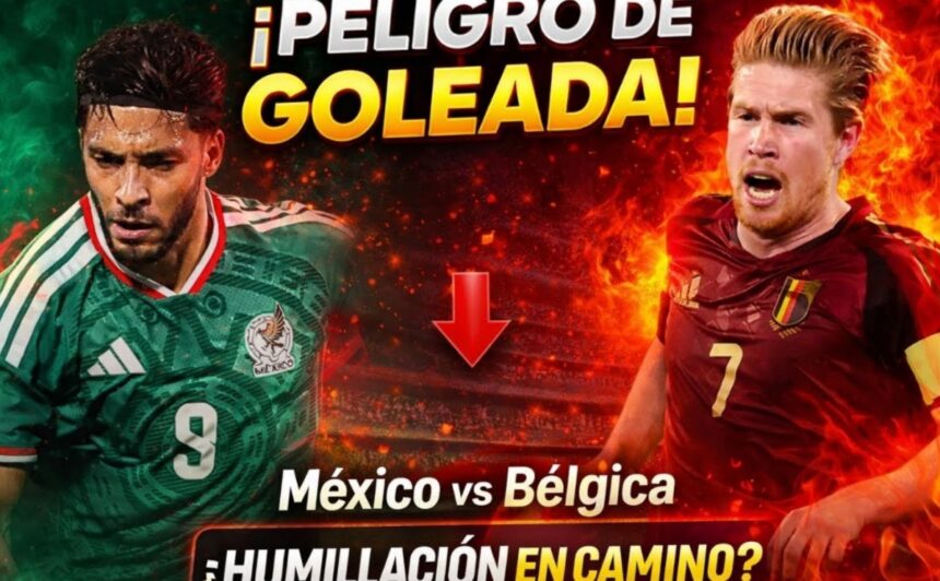 peligro de goleada Los Jefes, Los Jefes, México vs Bélgica, QuéOnnda TV