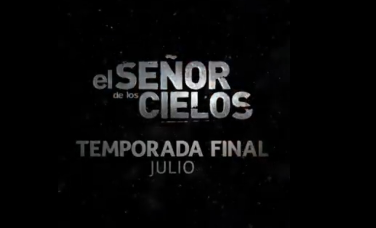 Anuncian final de 'El Señor de los Cielos'