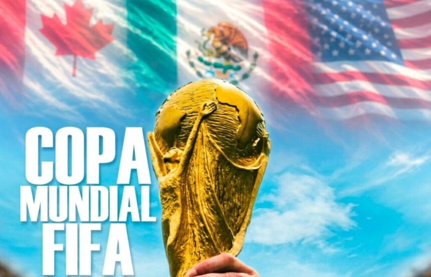 All about World Cup 2026, World Cup 2026, FIFA 2026 World Cup, QuéOnnda