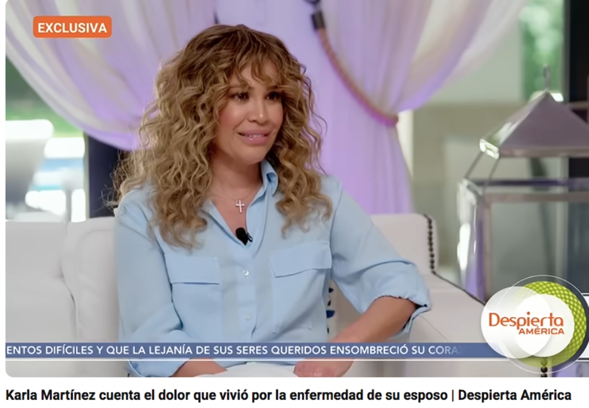 Karla Martínez enfermedad que le diagnosticaron a su esposo