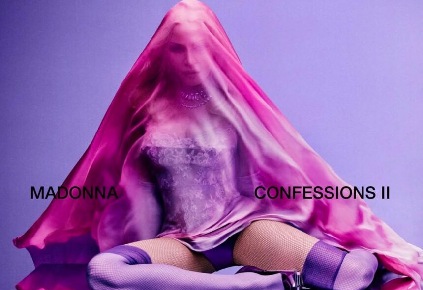 Madonna Releases Her New Album 'Confessions II'
