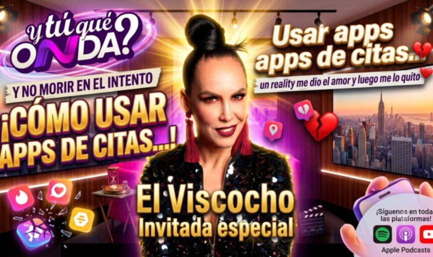 how to use dating apps, dating apps, La Bizcocho, Nueva Onda Podcasts